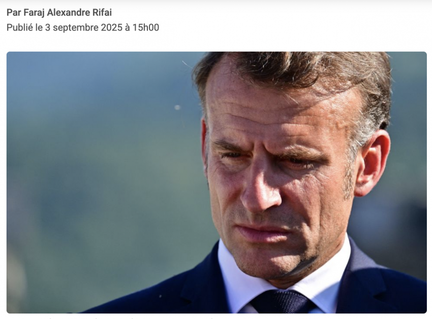 Macron, l’illusion palestinienne et la complicité avec l’islamisme. Article de Faraj Alexandre Rifai dans Valeurs actuelles